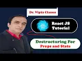 React Tutorial React Destructuring Props React Destructuring State Dr Vipin Classes