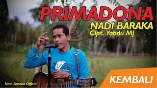 Download PRIMADONA !! NADI BARAKA, ARTIS DANGDUT KINI KEMBALI MENGHIBUR ANDA !! MP3