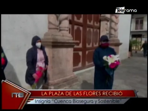 La Plaza de las Flores recibió insignia Cuenca Biosegura y Sostenible