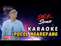 Download Lagu KARAOKE POCOL NGAREPANG // DEK SOMA // LAGU BALI KARAOKE // #DEKSOMA #POCOLNGAREPANG