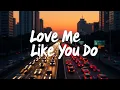 Download Lagu Love Me Like You Do - Ellie Goulding | Full Lyrics On Screen | Romantic Soundtrack