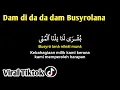 Download Lagu dam di dam dam busyrolana x salamullah viral tiktok (lirik arab, latin dan Terjemahan)