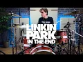 Linkin Park - In The End | Drum Cover