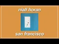 San Francisco - Niall Horan (Lyrics)