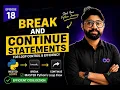 Python Break Continue Statements Explained Control Loops Like a Pro Learn Python Episode 18