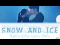 Download Lagu Snow and Ice - Skate into Love Ost. (Chinese|Pinyin|English lyrics)