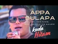 Download Lagu APPA SULAPA - TERBARU DARI UDIN PANSEL PENCIPTA LAGU PUNNA SIRI'KU LATAPPELA !!!