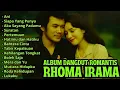 Download Lagu RHOMA IRAMA FULL ALBUM - LAGU ROMANTIS FT. SONETA GRUP #lagudangdut #rhomairama 