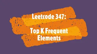 Leetcode 347 Top K Frequent Elements Python