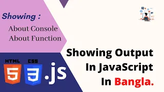 JavaScript Bangla Tutorial 01 Showing Output In JavaScript