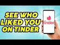 How to See Who Liked You on Tinder How to Unblur Likes On Tinder
