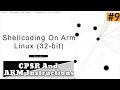 Shellcoding On ARM 32-bit LINUX 9 CPSR Register And ARM Instructions