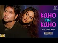 Kaho Na Kaho (Official Video) Murder | Emraan Hashmi | Mallika Sherawat