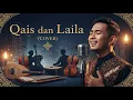 Lagu Qais dan Laila - Jhonny Iskandar (Cover) Arabic Orchestra by GEMA NADA Ai