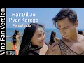 Download Lagu Har Dil Jo Pyar Karega - Vina Fan Parodi India recreate Rani Mukerji Salman Khan