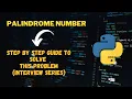 Palindrome Number Leetcode 9 - Explained Python