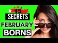 WERE YOU BORN IN FEBRUARY 15 Interesting Facts About February Born People