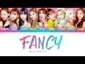 Download Lagu TWICE - FANCY (트와이스 - FANCY) [Color Coded Lyrics/Han/Rom/Eng/가사]