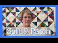 Split nine patch - how to make this scrappy quilt block