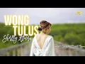 Download Lagu WONG TULUS - Sherlly Almira ( Official Music Video ) MP3