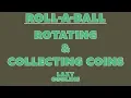 Roll-A-Ball - Collecting Coins Beginner Bolt Tutorial Series