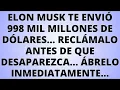 Lagu Elon Musk te envió 998 mil millones de dólares.. ✝️ MENSAJE DE DIOS🕊️ DIOS DICE #Jesús
