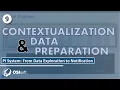 Data Exploration to Notification - Contextualization Data Preparation