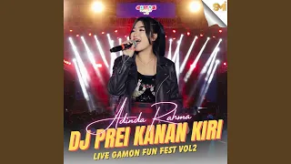 Download Prei Kanan Kiri Adinda Rahma (Live Gamon Fun Fest Vol.2) MP3