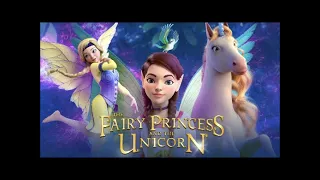 the fairy princess u0026 the unicorn 2020 english dubbed version movie review 