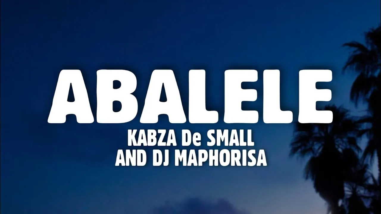 Kabza De Small, DJ Maphorisa - Abalele (Lyrics) Feat. Ami Faku Kabza De Small, DJ Maphorisa - Abalele (Lyrics) Feat. Ami Faku