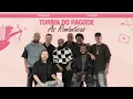 Turma do Pagode - As Românticas
