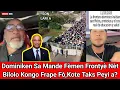 Dominiken Sa Mande Pou Frontyè a Fèmen Nèt,Bat Bravo Pou Li/Bilolo Kongo Frape Pyel Atè