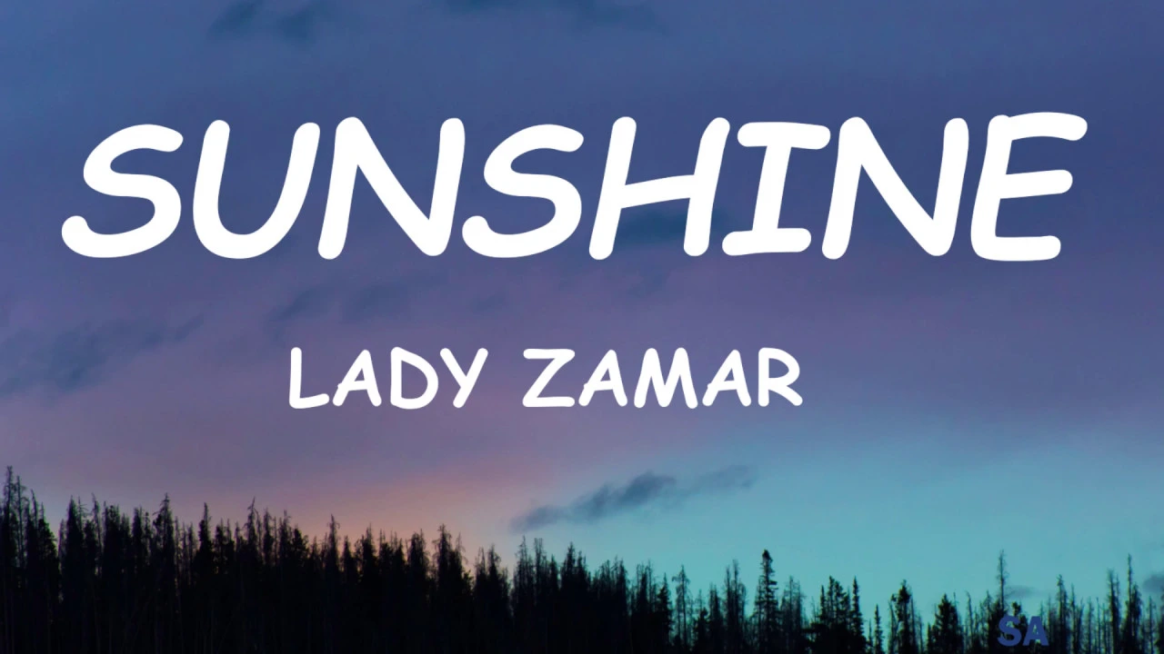 Lady Zamar - Sunshine (Lyrics)