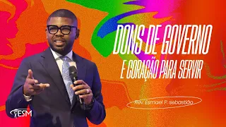 DONS DE GOVERNO E CORAÇÃO PARA SERVIR