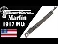 Download Lagu Potato Digger at War: Marlin Model 1917 Machine Gun