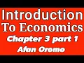 Introduction to Economics Chapter 3 Part 1 Theory of Consumer Behavior Afan Oromo