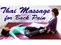 Relaxing Asian Style Thai Massage How To Hips Stretches Leg Massage Techniques
