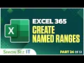 Excel 365 for Beginners How to Create Named Ranges 24 of 51