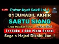 Lagu MUSTAJAB DI SABTU SIANG | 100 RIBU MALAIKAT PEMBAWA REZEKI TURUN | REZEKI LANCAR USAHA LANCAR