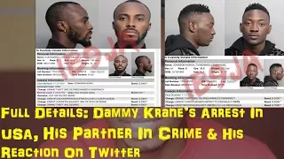 full details dammy krane arrested for theft in usa his partner in crime u0026 reaction