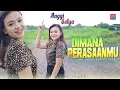 Download Lagu Anggi Setya | Dimana Perasaanmu | Official Music Video