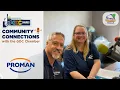 COMMUNITY CONNECTIONS Proman Staffing