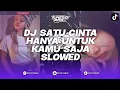 DJ SATU CINTA HANYA UNTUK KAMU SAJA BREAKFUNK VERSI SLOWED MIX BY DJ AGUS ON THE MIX