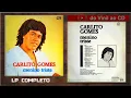 Download Lagu CARLITO GOMES-1987. Menino Triste (LP Completo)