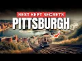 7 Places You Won t Believe Exist in Pittsburgh PA 2024