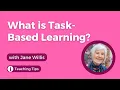 What is Task-Based Learning Jane Willis