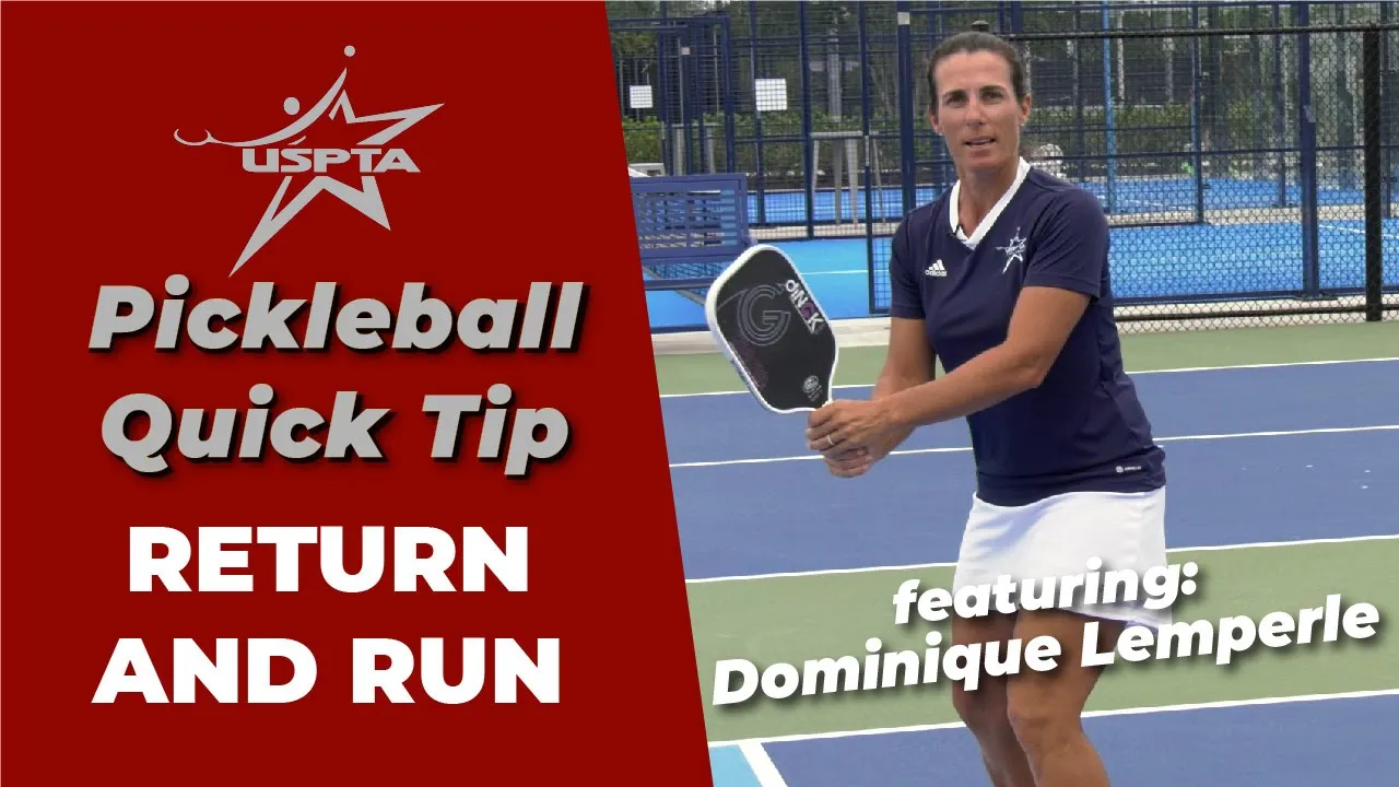 USPTA Quick Tip -- Pickleball Return and Run