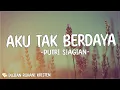 Download Lagu Putri Siagian - Aku Tak Berdaya ( Lirik Lagu ) Mix 2023 | Lagu Rohani Terbaru 2023