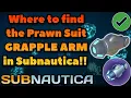3 Locations To Get The Prawn Suit Grapple Arm In Subnautica