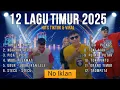 Lagu Timur 2025 Paling Viral — Full Kompilasi Tabola bale ngapain repot pica pica